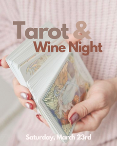Tarot & Wine Night (March 23)