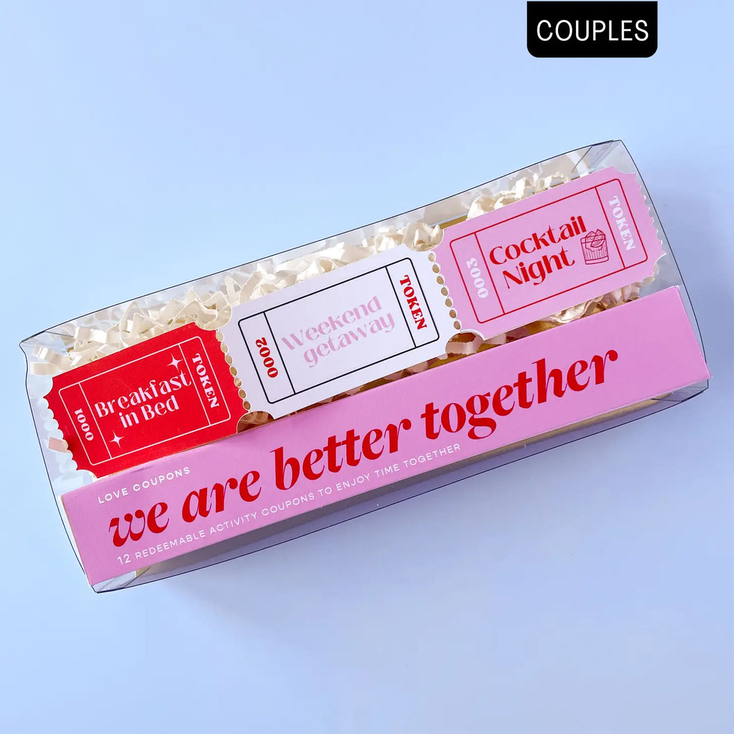 We Are Better Together Coupons